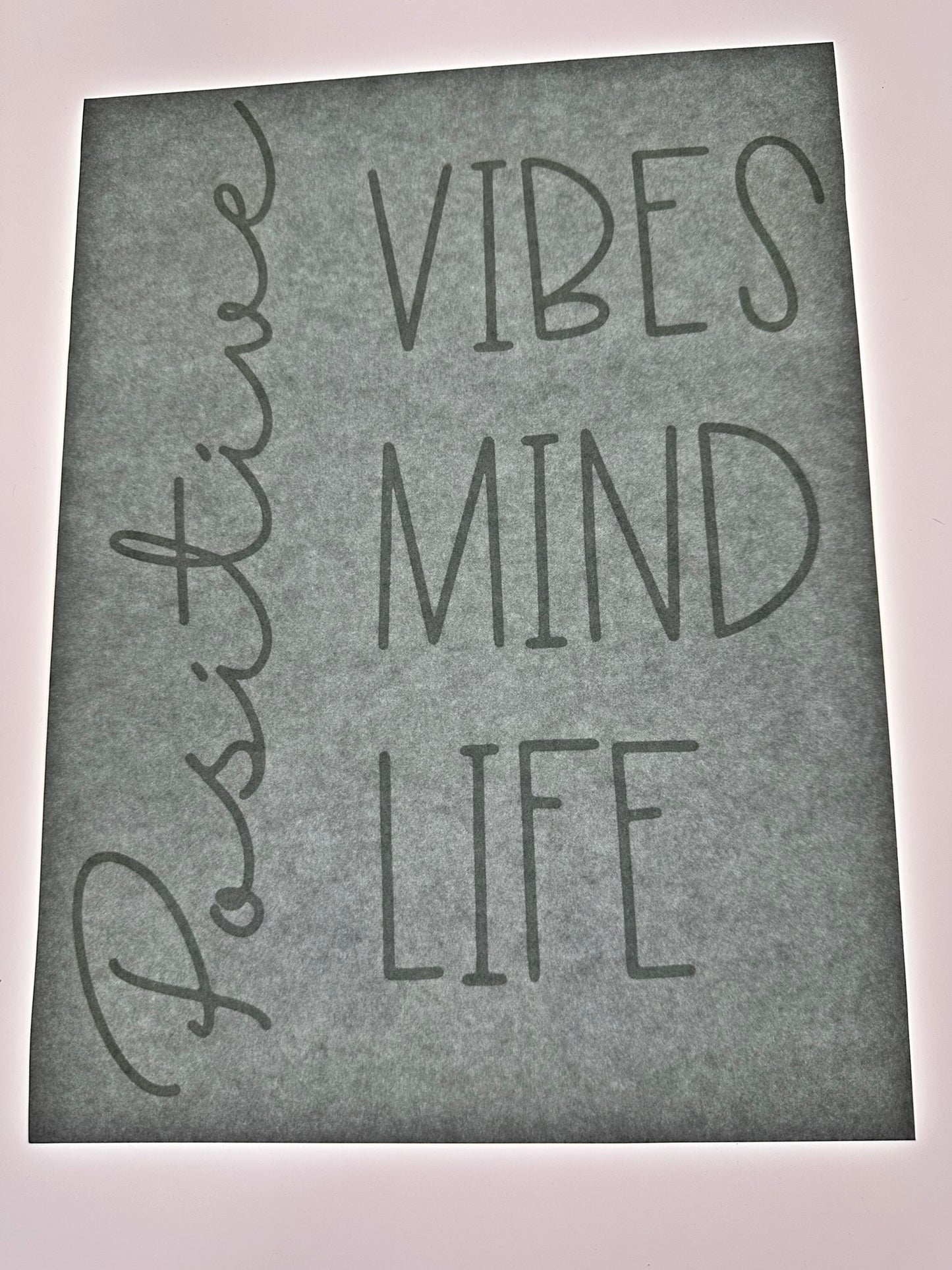 POSITIVE VIBES MIND LIFE TRANSFER (WHITE)