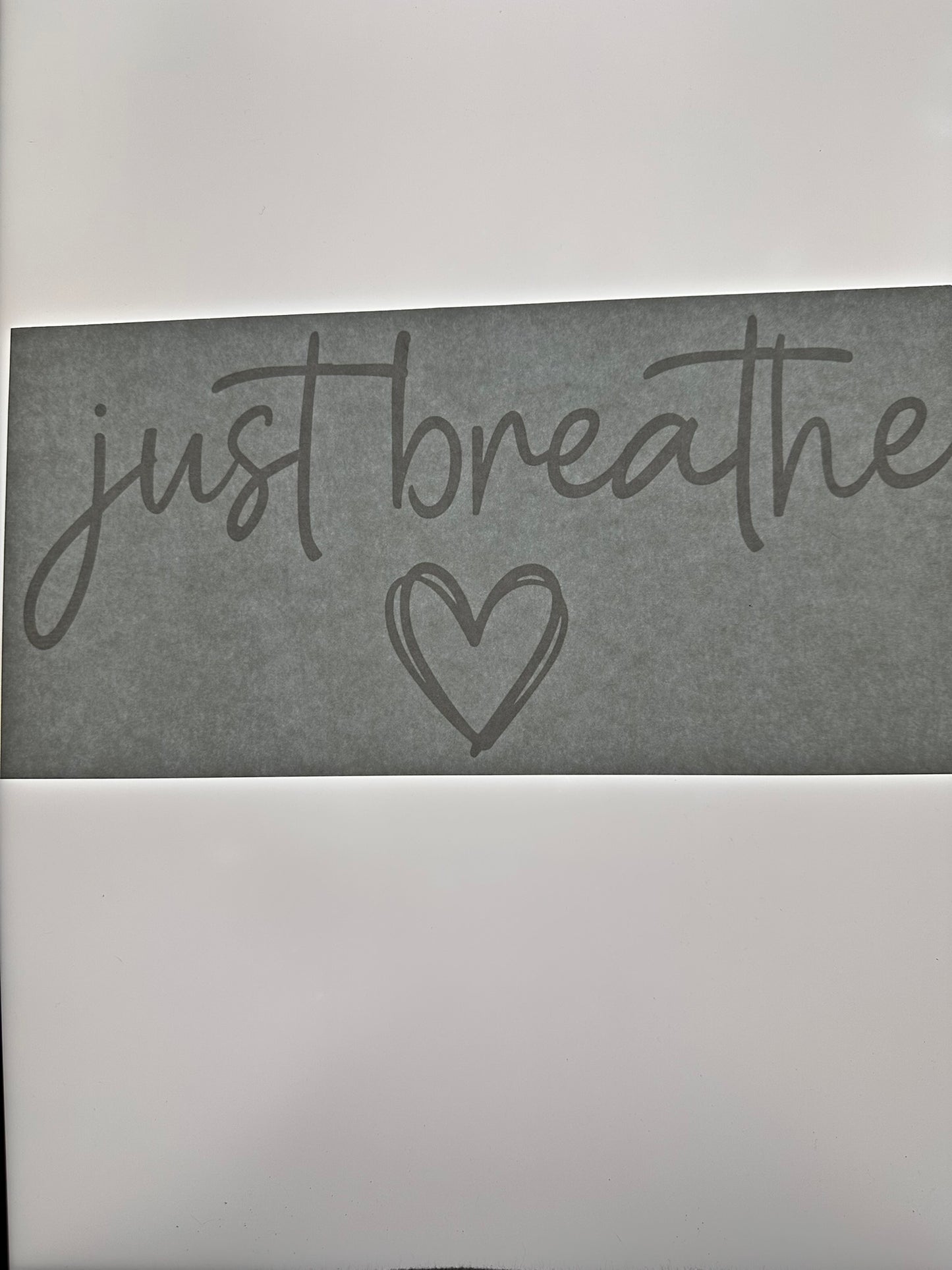 JUST BREATHE TRANSFER (WHITE)