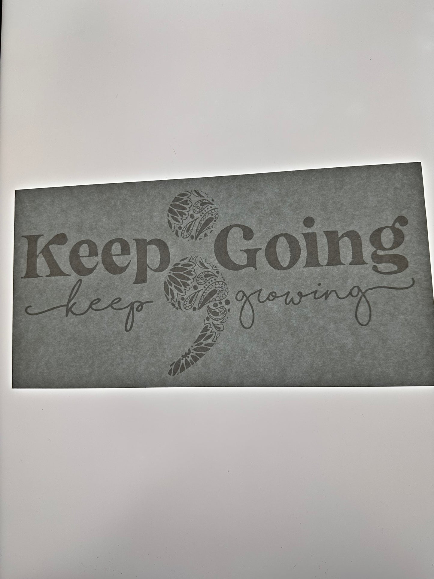KEEP GOING KEEP GROWING TRANSFER (WHITE)