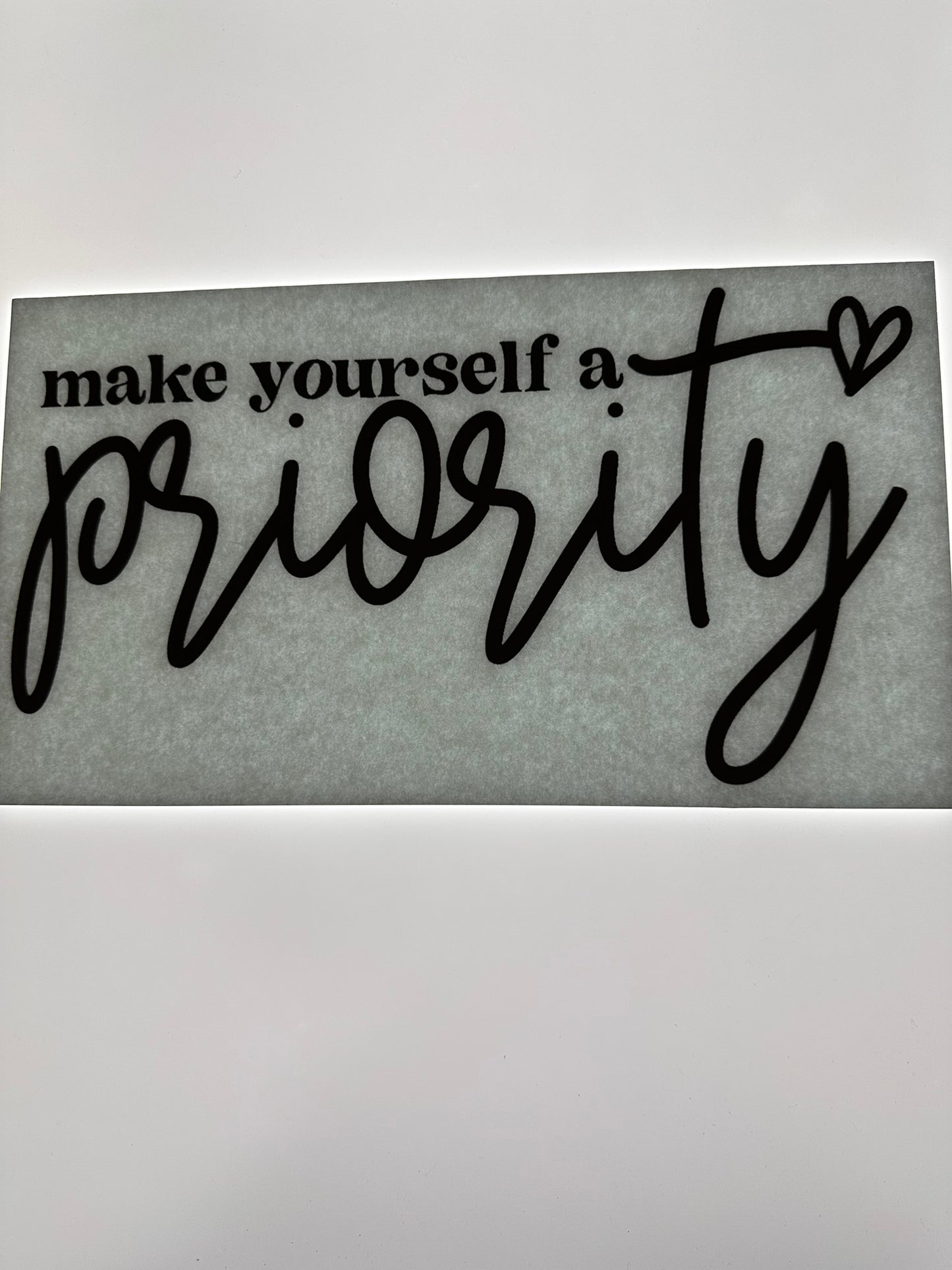 MAKE YOURSELF A PRIORITY TRANSFER (BLACK)