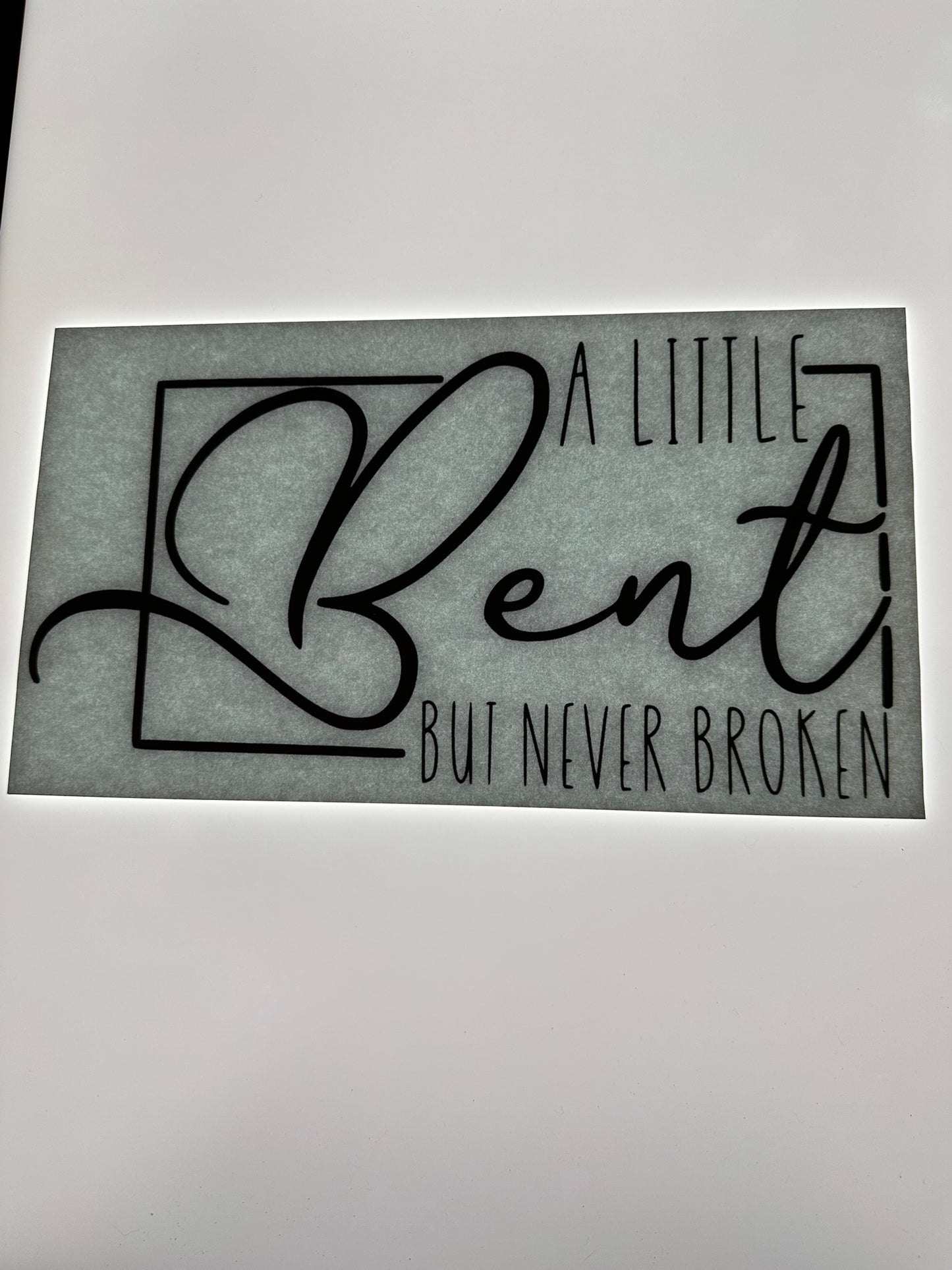 A LITTLE BENT BUT NEVER BROKEN TRANSFER (BLACK)