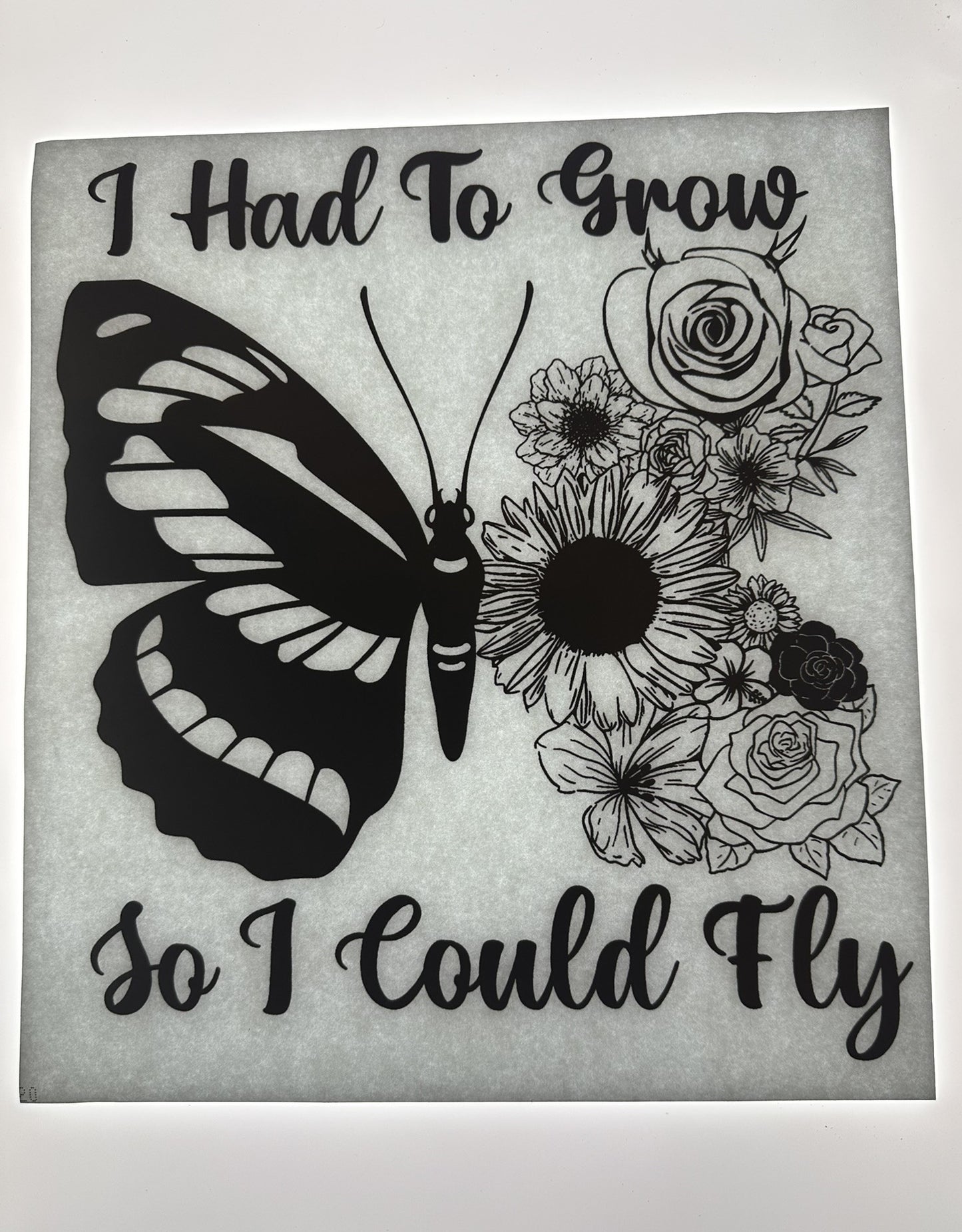 I HAD TO GROW SO I COULD FLY TRANSFER (BLACK)