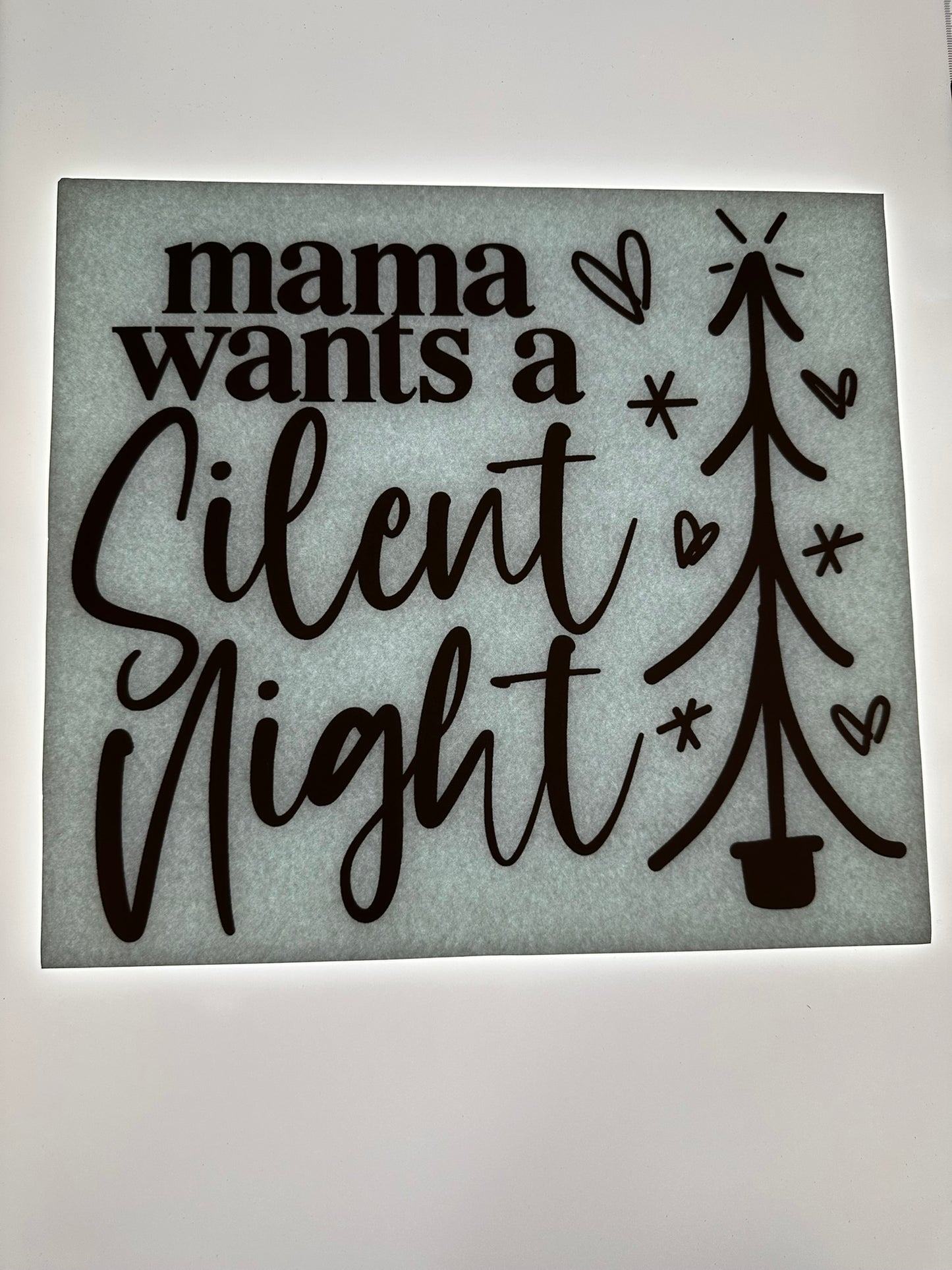 MAMA WANTS A SILENT NIGHT TRANSFER (BLACK)