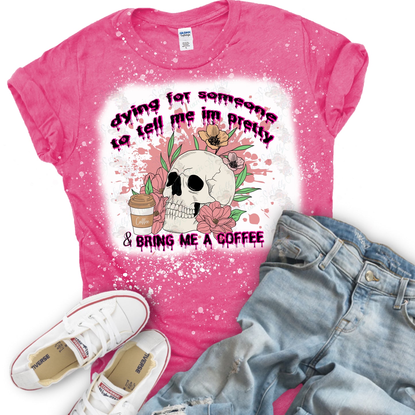 DYING FOR SOMEONE TO TELL ME IM PRETTY & BRING ME COFFEE