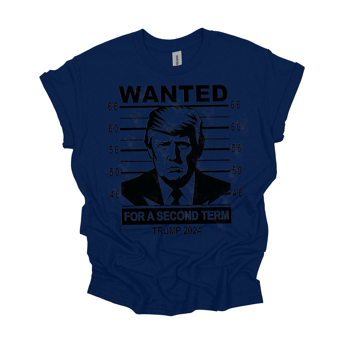 WANTED FOR SECOND TERM TRUMP 2024