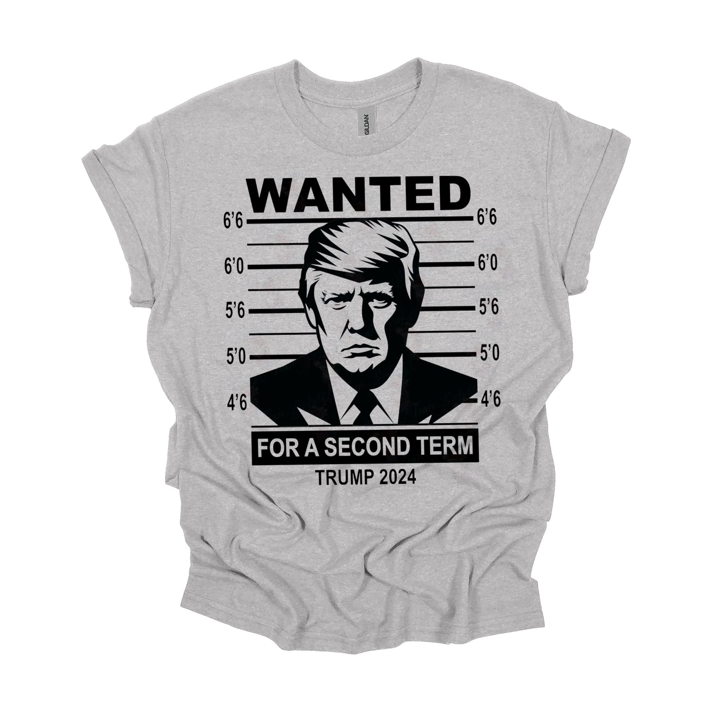WANTED FOR SECOND TERM TRUMP 2024