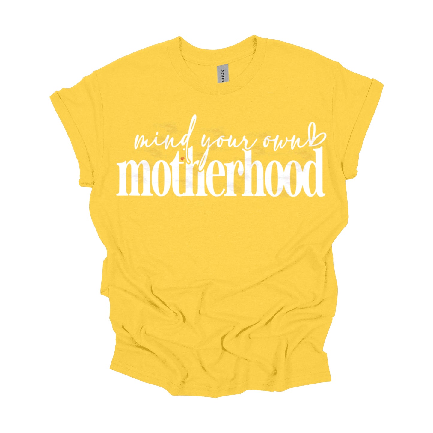 MIND YOUR OWN MOTHERHOOD