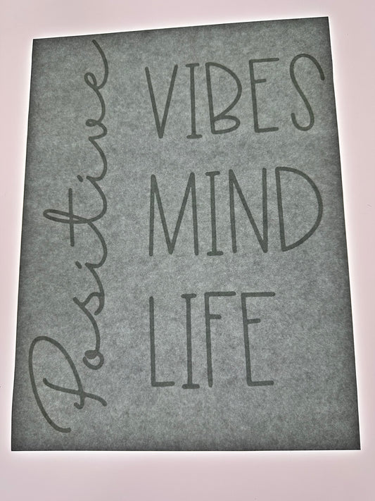 POSITIVE VIBES MIND LIFE TRANSFER (WHITE)