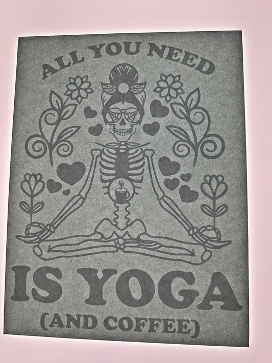ALL YOU NEED IS YOGA AND COFFEE TRANSFER (WHITE)