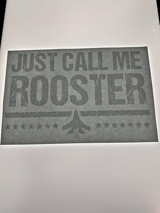 JUST CALL ME ROOSTER TRANSFER (WHITE)