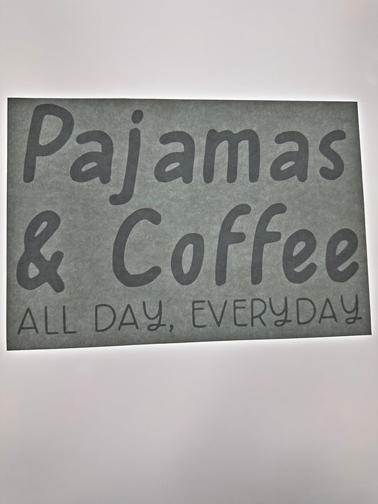 PAJAMAS & COFFEE TRANSFER (WHITE)