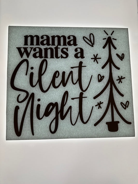 MAMA WANTS A SILENT NIGHT TRANSFER (BLACK)